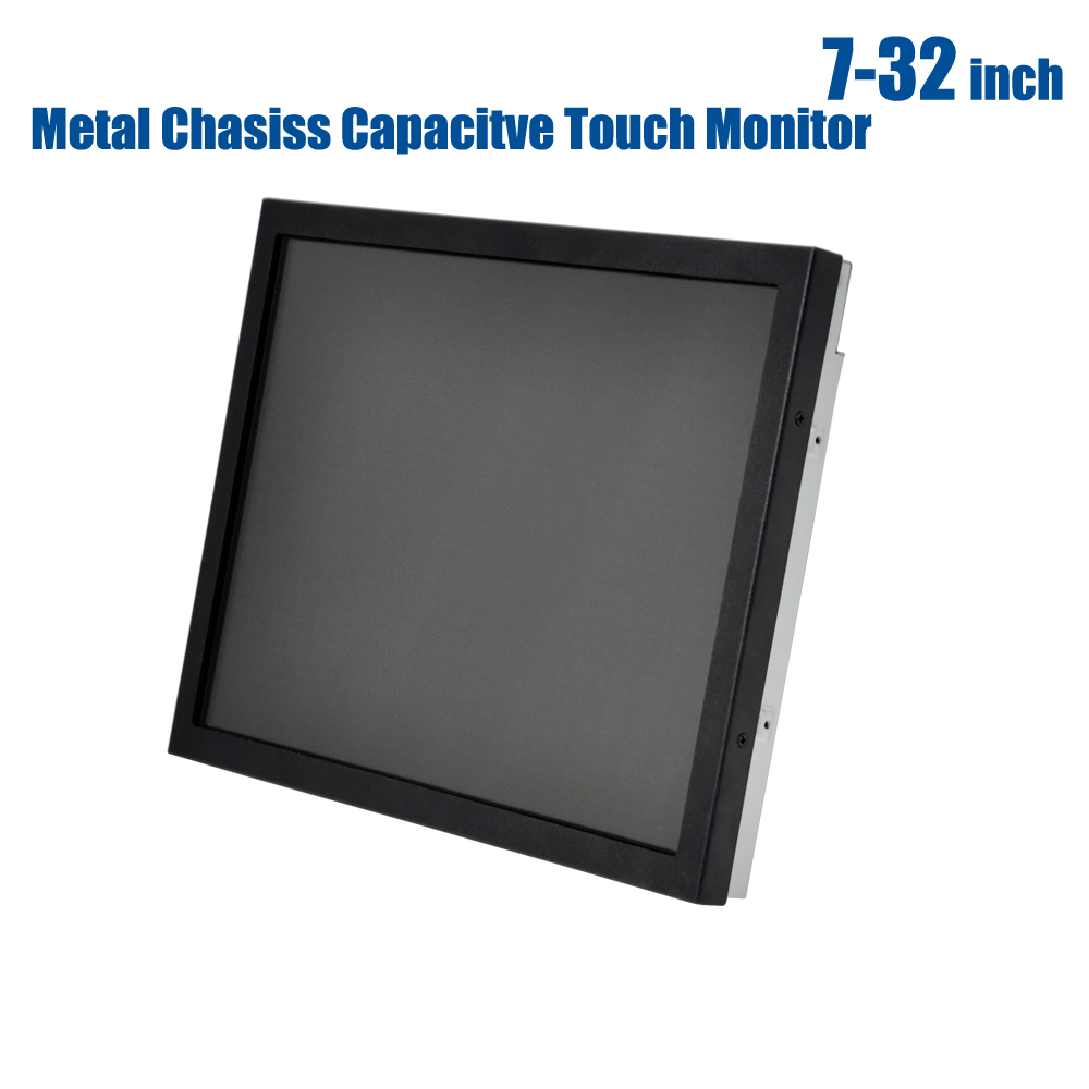Metal Chassis Capacitive Touch Monitors 7-32 inch